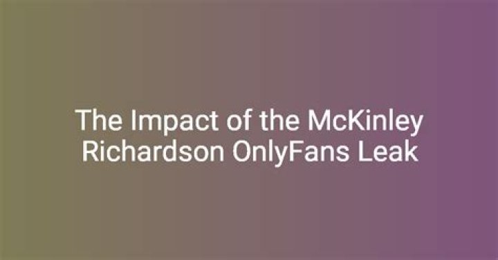 Unraveling The McKindley Richardson Leak: A Deep Dive Into The Controversy
