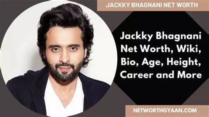 Unveiling The Net Worth Of Jackky Bhagnani: A Journey Through Success